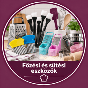 Fõzési & sütési eszközök